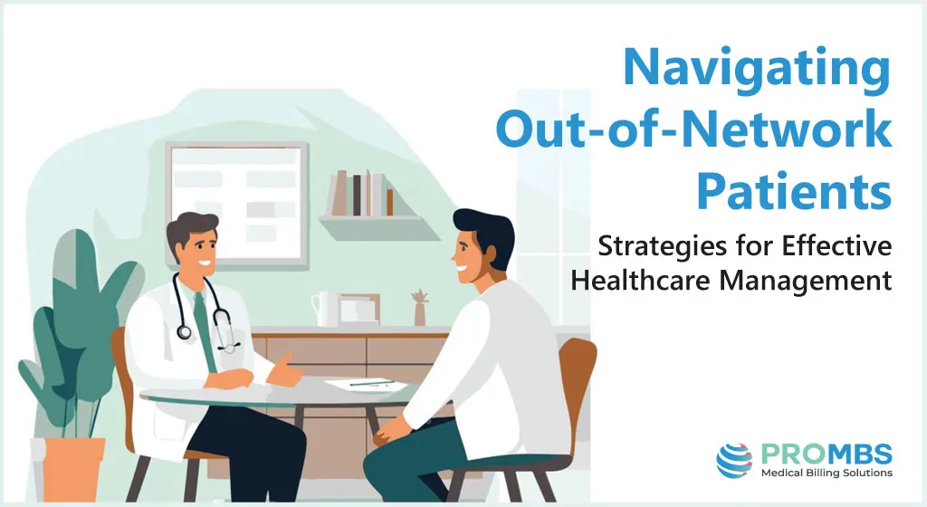 Navigating Out-of-Network Patients | Strategies for Effective Healthcare Management