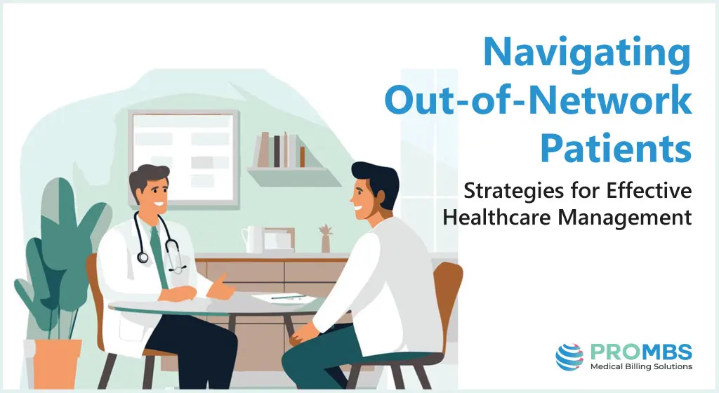 Healthcare Management Strategies- Navigating Out-of-Network Patients