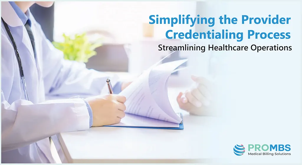 Simplifying the Provider Credentialing Process