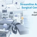 Streamline Ambulatory Surgical Center Billing - Driving Efficiency - Amplifying Revenue